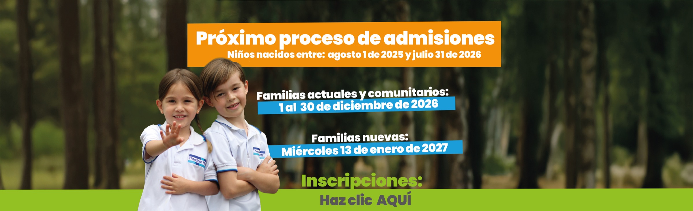 Próximo proceso de admisiones, niños nacidos entre agosto 1 de 2025 y julio 31 de 2026